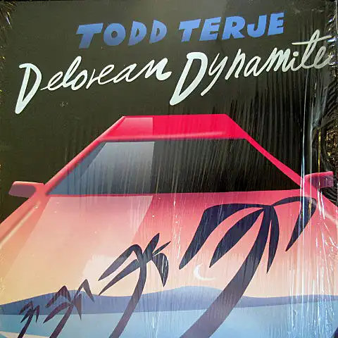 TODD TERJE / DELOREAN DYNAMITE