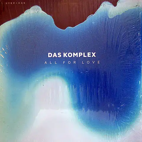 DAS KOMPLEX / ALL FOR LOVE