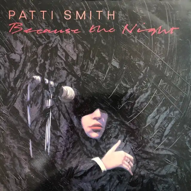 PATTI SMITH / BECAUSE THE NIGHT