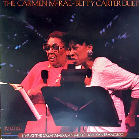 CARMEN MCRAE, BETTY CARTER / LIVE AT THE GREAT AMERICAN HALL SAN FRANCISCO