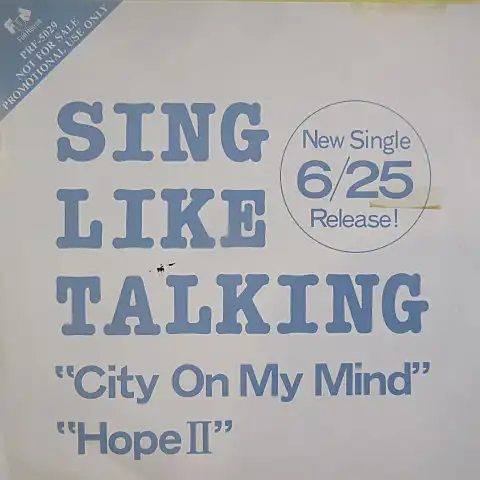 SING LIKE TALKING / CITY ON MY MIND  HOPE II