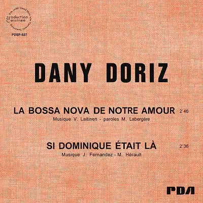 DANY DORIZ ET SA GRANDE FORMATION (ˡɥꥹ) / LA BOSSA-NOVA DE NOTRE AMOURʤ錄ΰΥСˤΥʥ쥳ɥ㥱å ()