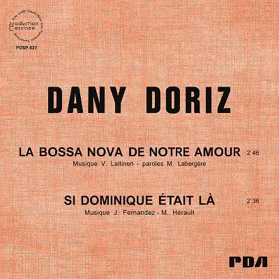 DANY DORIZ ET SA GRANDE FORMATION (ダニー・ドリス) / LA BOSSA-NOVA DE NOTRE AMOUR（わたしたちの愛のサンバ）