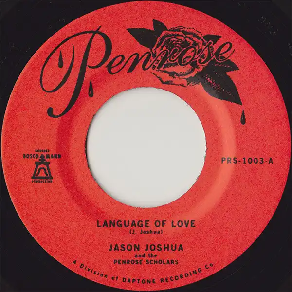 JASON JOSHUA AND THE PENROSE SCHOLARS / LANGUAGE OF LOVE