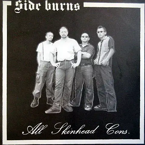 SIDE BURNS / ALL SKINHEAD CONS.