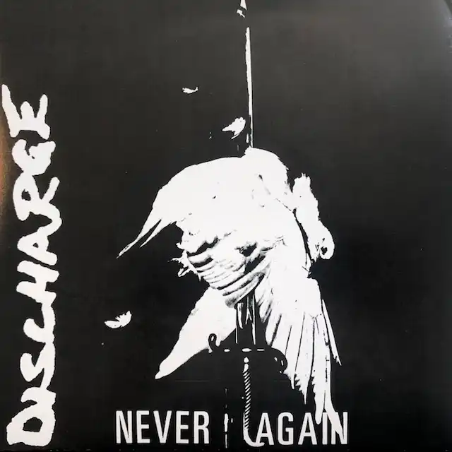 DISCHARGE / NEVER AGAIN