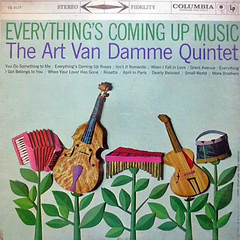 ART VAN DAMME QUINTET / EVERYTHINGS COMING UP MUSIC