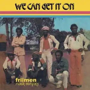 FRIIMEN MUSIK COMPANY / WE CAN GET IT ON Υʥ쥳ɥ㥱å ()