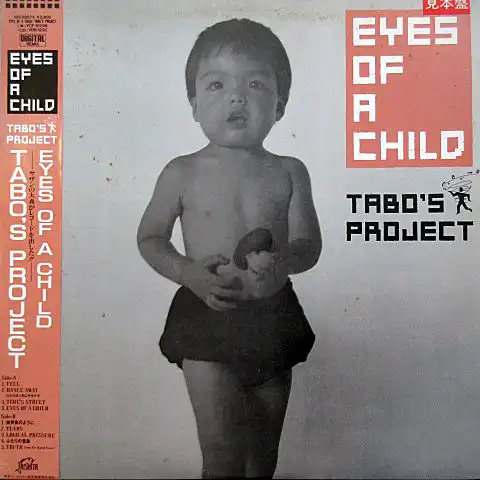 TABO’S PROJECT / EYES OF A CHILD