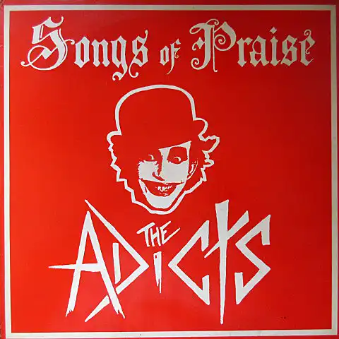 ADICTS / SONGS OF PRAISE (RED SLEEVE)Υʥ쥳ɥ㥱å ()