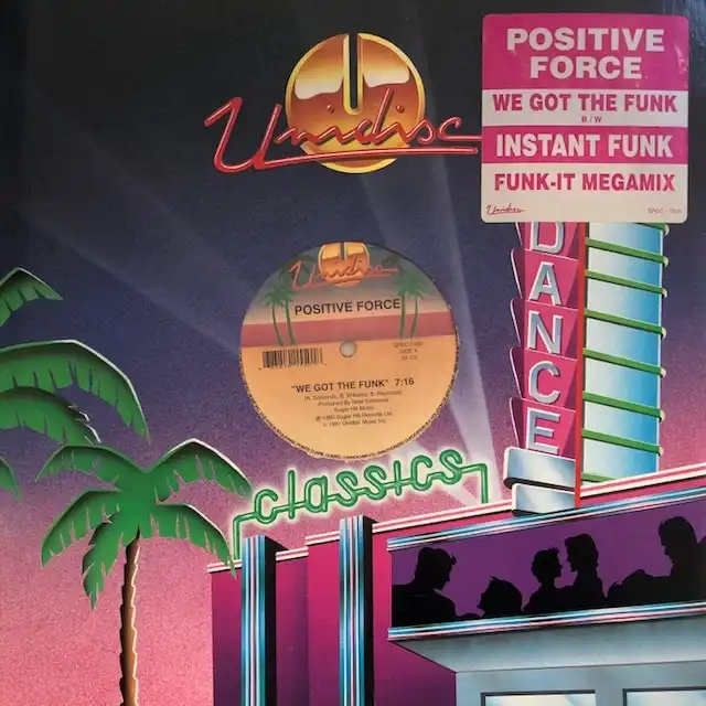 POSITIVE FORCE / WE GOT THE FUNK