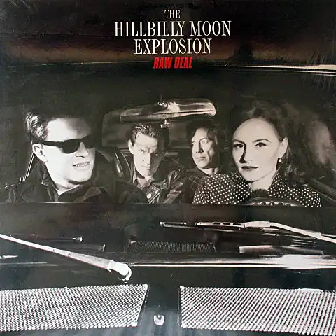 HILLBILLY MOON EXPLOSION / RAW DEAL