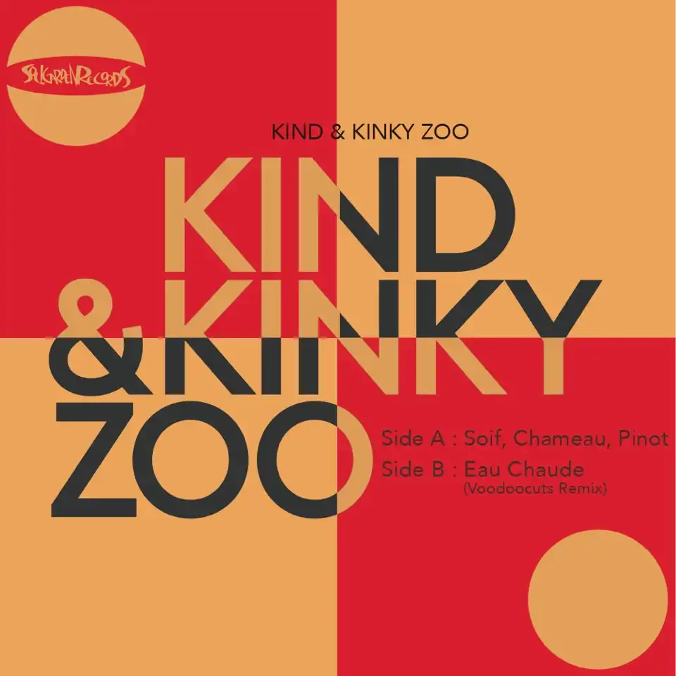 KIND & KINKY ZOO / SOIF, CHAMEAU, PINOTΥʥ쥳ɥ㥱å ()