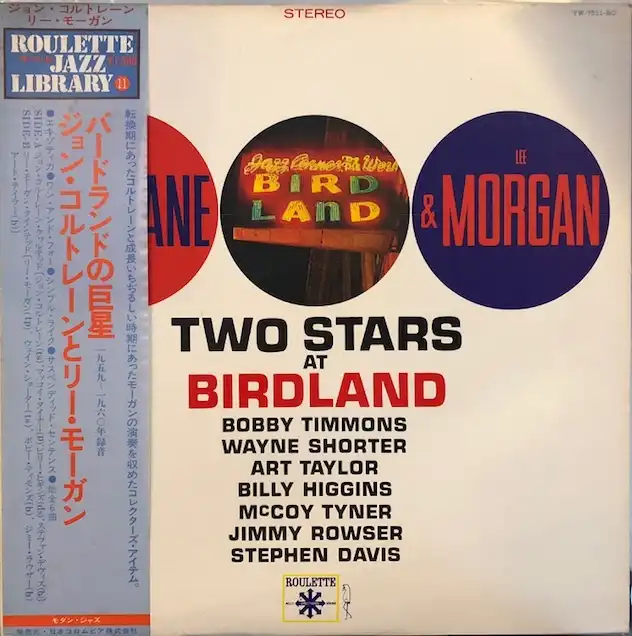 JOHN COLTRANE & LEE MORGAN / TWO STARS AT BIRDLAND