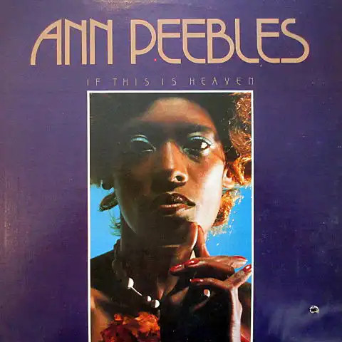 ANN PEEBLES / IF THIS IS HEAVENΥʥ쥳ɥ㥱å ()