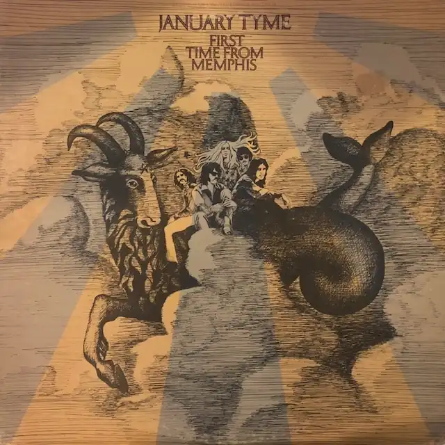 JANUARY TYME / FIRST TIME FROM MEMPHIS