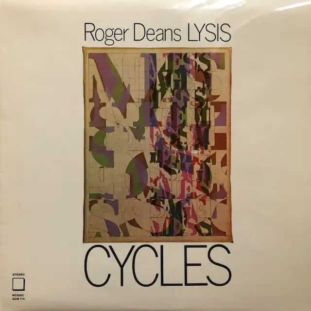 ROGER DEAN’S LYSIS / CYCLES
