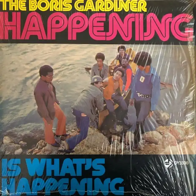 BORIS GARDINER HAPPENING / IS WHATS HAPPENING