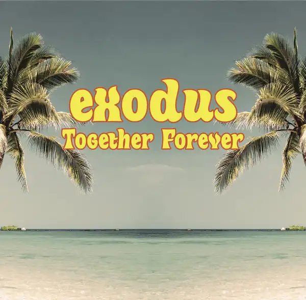 EXODUS / TOGETHER FOREVERのアナログレコードジャケット