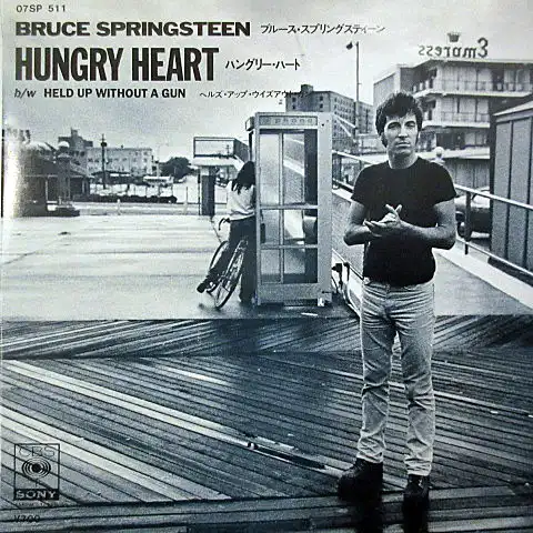 BRUCE SPRINGSTEEN / HUNGRY HEART