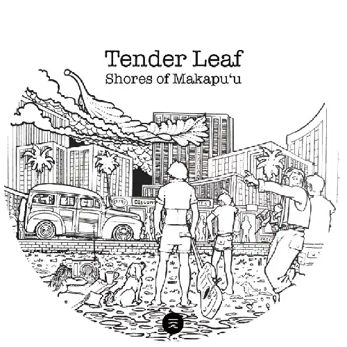 TENDER LEAF / SHORES OF MAKAPUU  COAST TO COASTΥʥ쥳ɥ㥱å ()