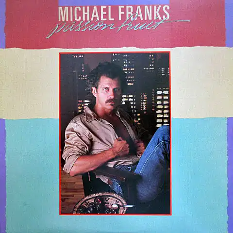 MICHAEL FRANKS / PASSIONFRUIT