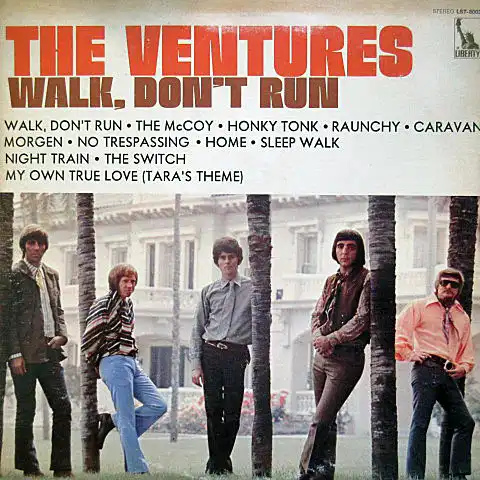 VENTURES / WALK, DON’T RUN