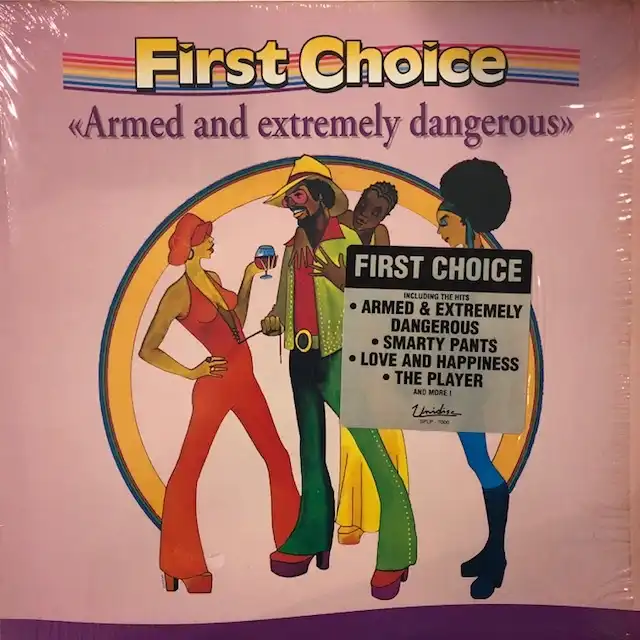 FIRST CHOICE / ARMED AND EXTREMELY DANGEROUS