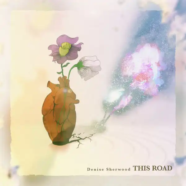 DENISE SHERWOOD / THIS ROAD