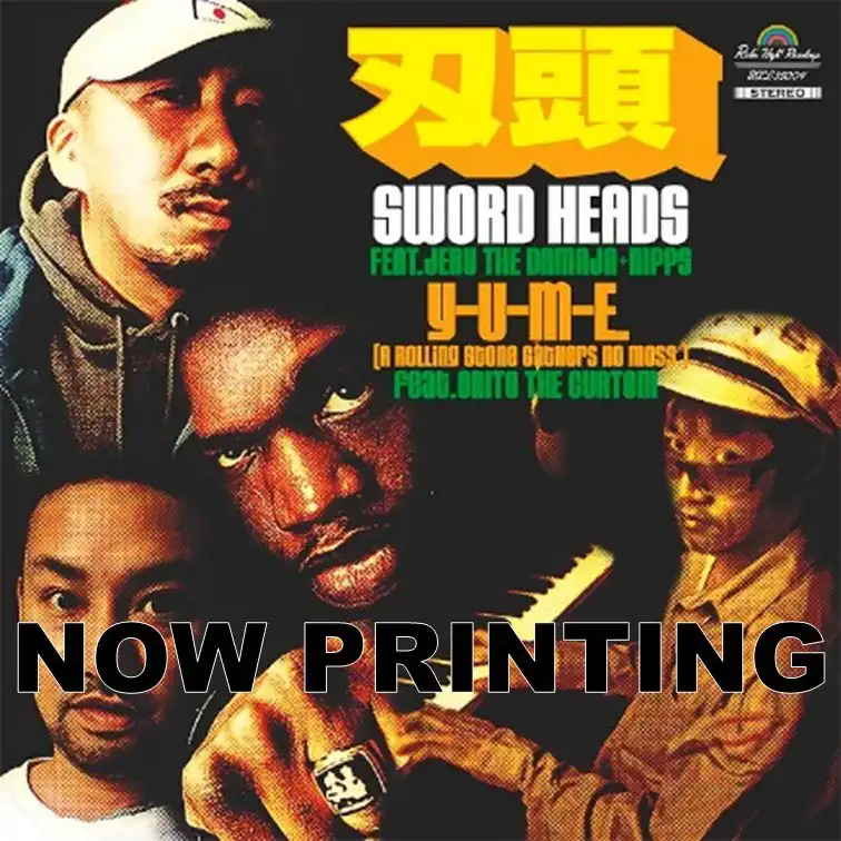 Ƭ / SWORD HEADS FEAT. JERU THE DAMAJA+NIPPS  ɸ FEAT. ILL-BOSSTINO