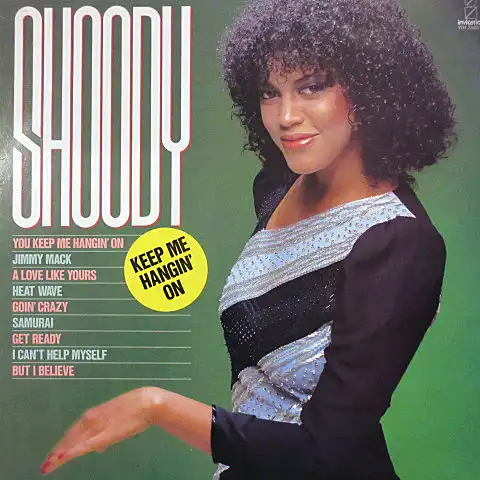 SHOODY / KEEP ME HANGIN' ON