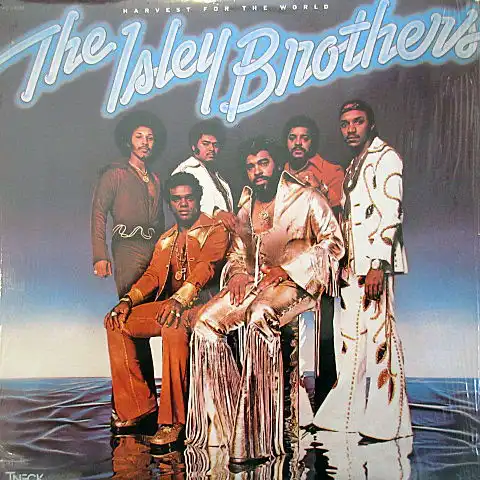 ISLEY BROTHERS / HARVEST FOR THE WORLD