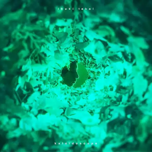 高井息吹 / KALEIDOSCOPE