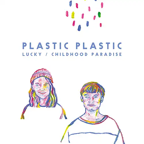 PLASTIC PLASTIC / LUCKY  CHILDHOOD PARADISE