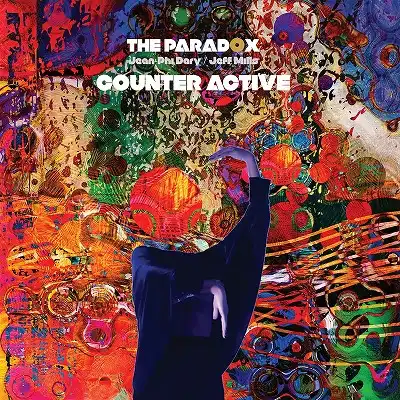 PARADOX (JEAN-PHI DARY / JEFF MILLS) / COUNTER ACTIVE