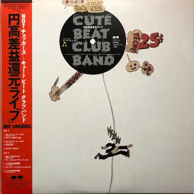 CUTE BEAT CLUB BAND / NOT CHECKERS ߹⺹״Ը饤