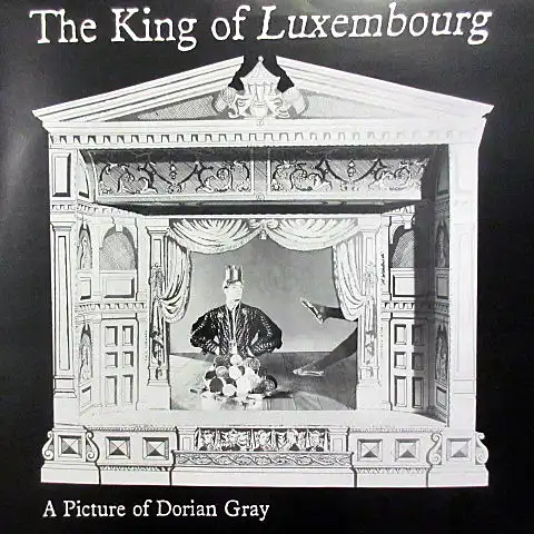 KING OF LUXEMBOURG / A PICTURE OF DORIAN GRAYΥʥ쥳ɥ㥱å ()