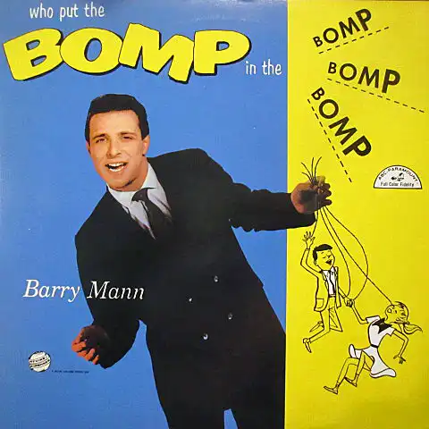 BARRY MANN / WHO PUT THE BOMPΥʥ쥳ɥ㥱å ()