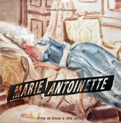 O.S.T. (CURE、BOW WOW WOW、STROKES、NEW ORDER、APHEX TWIN) / MARIE ANTOINETTE