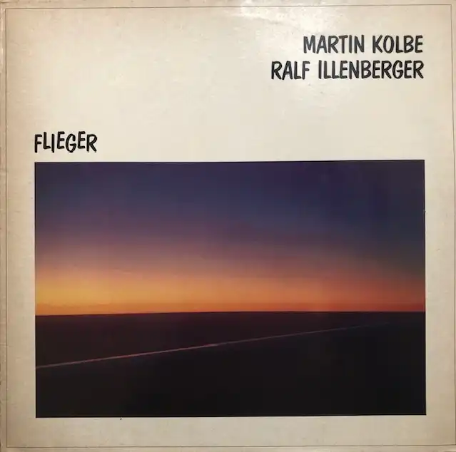 MARTIN KOLBE  RALF ILLENBERGER / FLIEGERΥʥ쥳ɥ㥱å ()