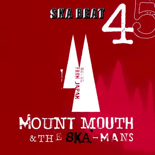 MOUNT MOUTH & THE SKA-MANS / SKA BEAT  GO TO DANCE