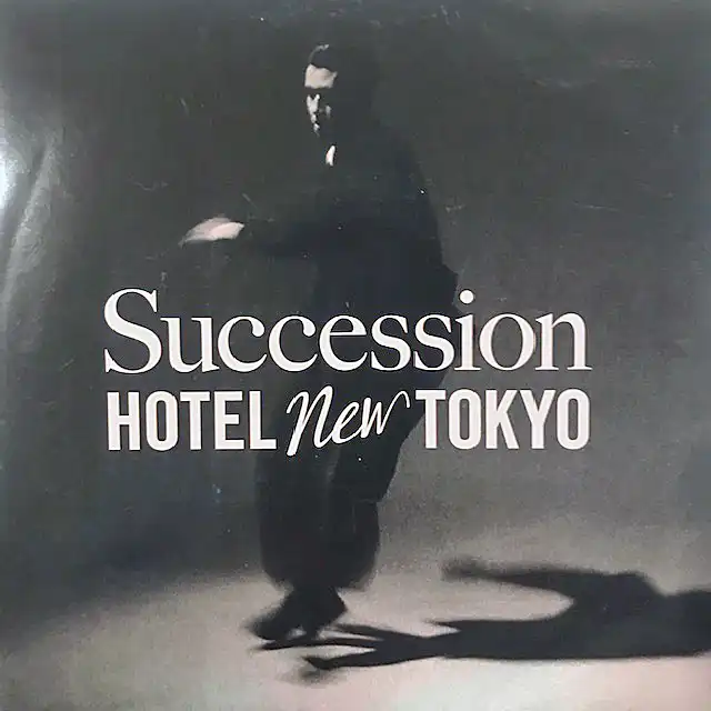 HOTEL NEW TOKYO / SUCCESSIONΥʥ쥳ɥ㥱å ()