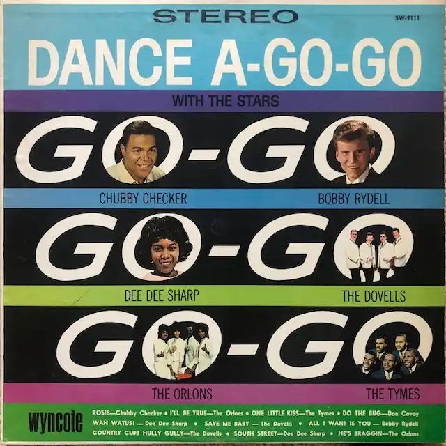 VARIOUS (CHUBBY CHECKER, BOBBY RYDELL) / DANCE A-GO-GO WITH THE STARS