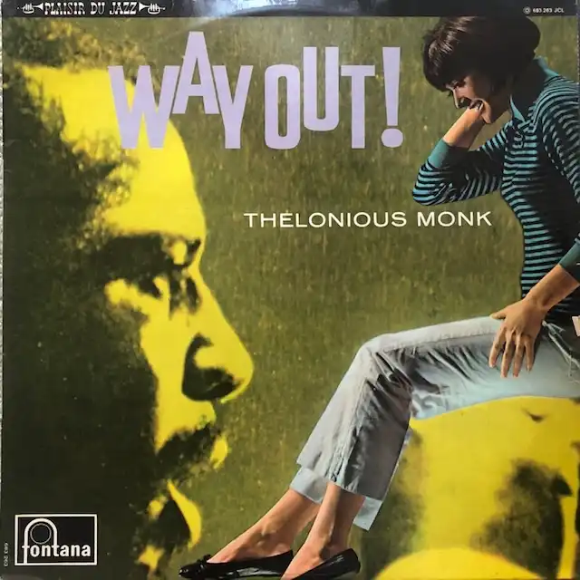 THELONIOUS MONK / WAY OUT！