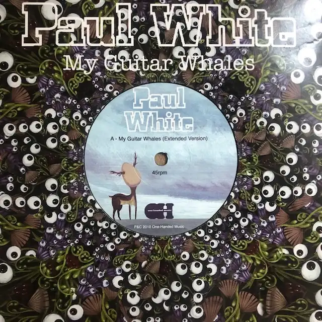 PAUL WHITE / MY GUITAR WHALES