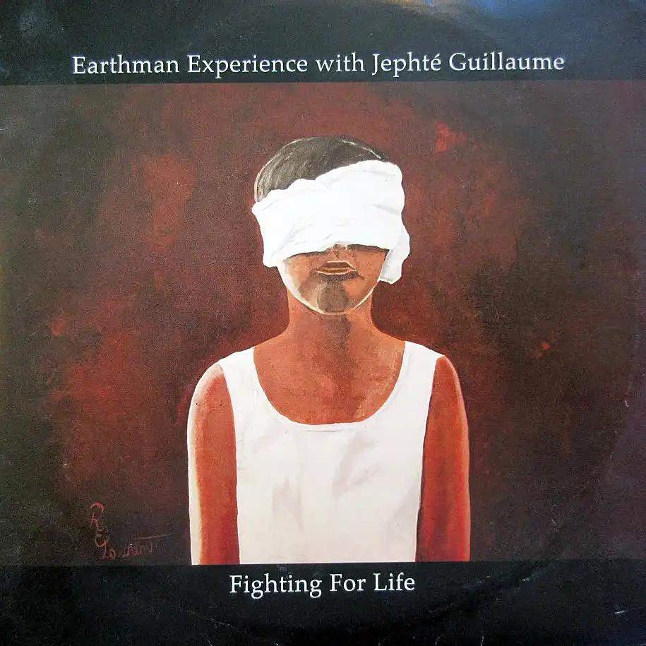 EARTHMAN EXPERIENCE WITH JEPHTE GUILLAUME / FIGHTING FOR LIFEΥʥ쥳ɥ㥱å ()