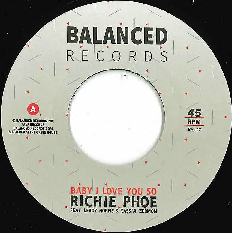 RICHIE PHOE FEAT LEROY HORNS & KASSIA ZERMON / BABY I LOVE YOU SO