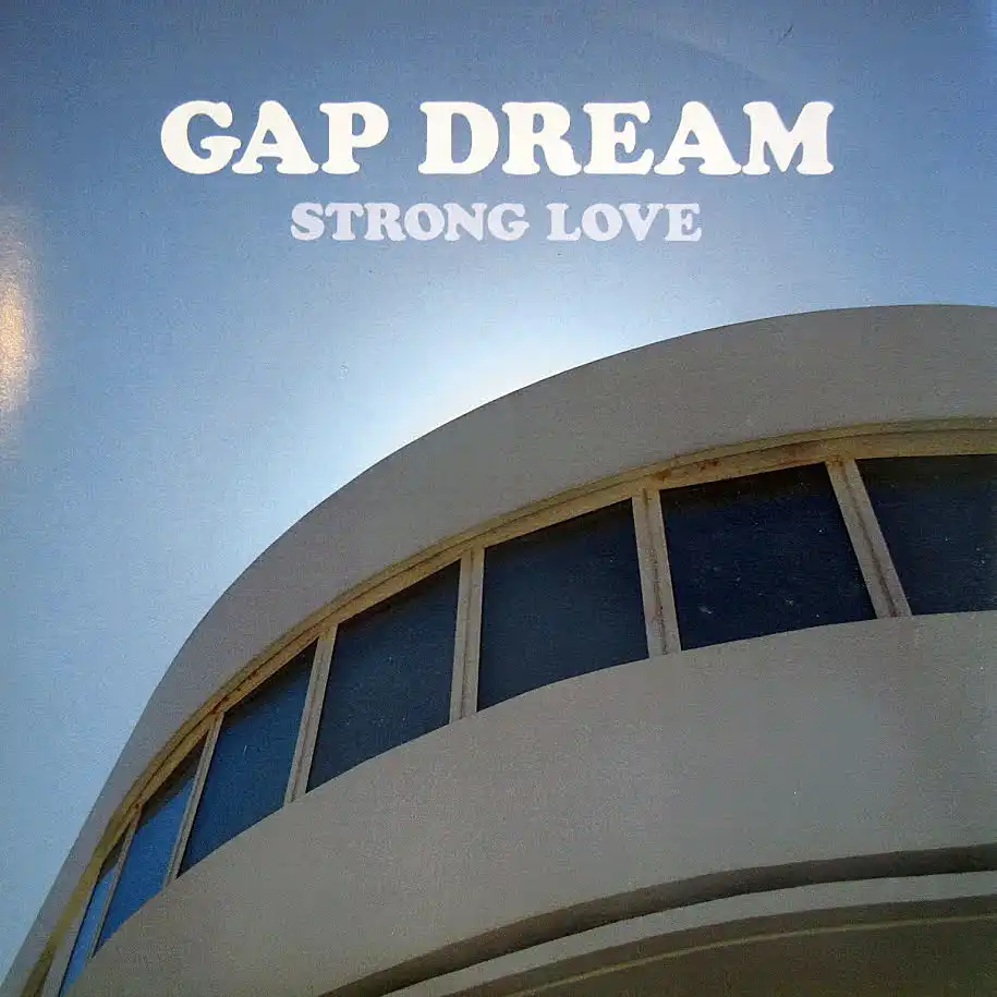 GAP DREAM ／ PART TIME / STRONG LOVE ／ MY JAMEY
