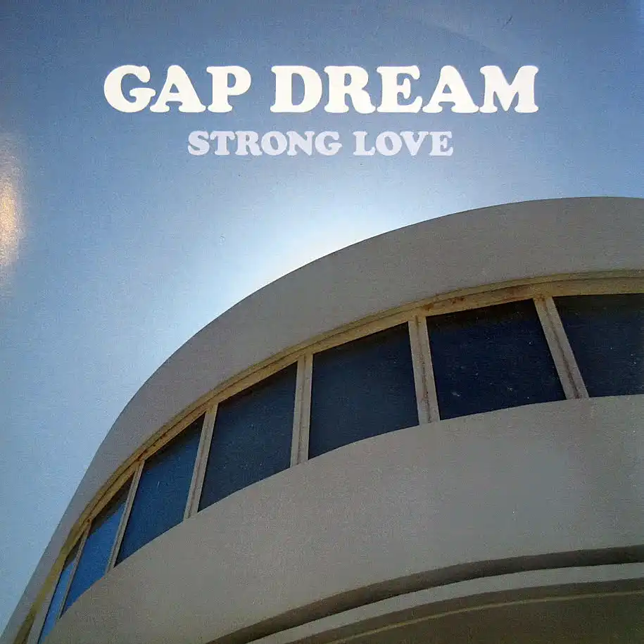 GAP DREAM  PART TIME / STRONG LOVE  MY JAMEY