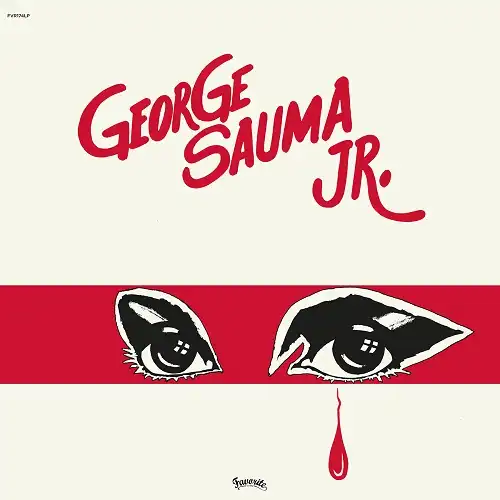 GEORGE SAUMA JR. / SAME